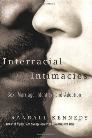 Interracial Intimidades: Sexo, Matrimonio, Identidad y Adopción