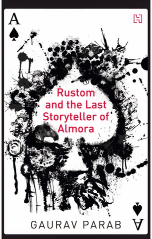 Rustom y el último narrador de Almora