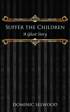 Sufrir a los niños: una historia de fantasmas