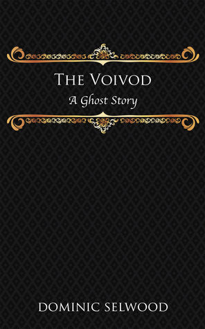 El Voivod: Una historia de fantasmas