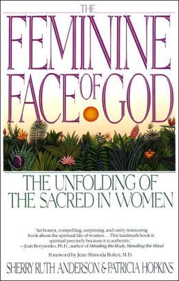 El rostro femenino de Dios: el despliegue de lo sagrado en la mujer