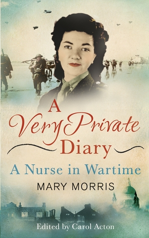Un diario muy privado: una enfermera en tiempo de guerra