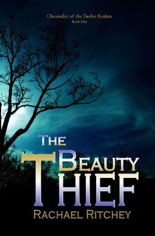 El ladrón de la belleza (Doce Reinos, # 1)