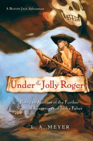 Bajo el Jolly Roger: Ser un relato de las otras aventuras náuticas de Jacky Faber