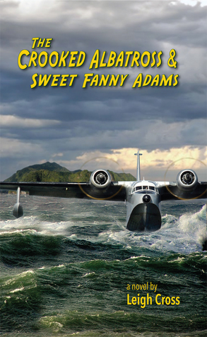 El Albatros Torcido y Sweet Fanny Adams
