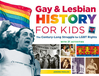 Historia de los gays y lesbianas para niños: La lucha del siglo por los derechos LGBT, con 21 actividades