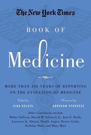 El libro de la medicina de New York Times: Más de 150 años de informar sobre la evolución de la medicina