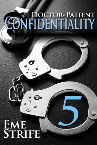 Confidencialidad Doctor-Paciente: Volumen Cinco
