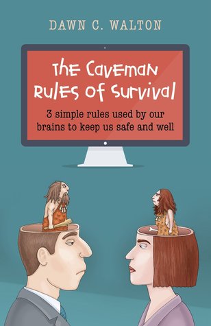 Las Reglas de Supervivencia de los Hombres de las Cavernas