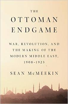 El final del otomano: la guerra, la revolución y la creación del Oriente Medio moderno, 1908 - 1923