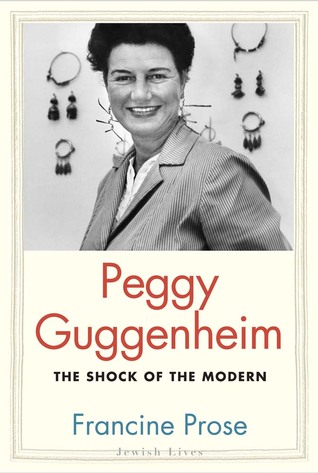 Peggy Guggenheim: El choque de lo moderno