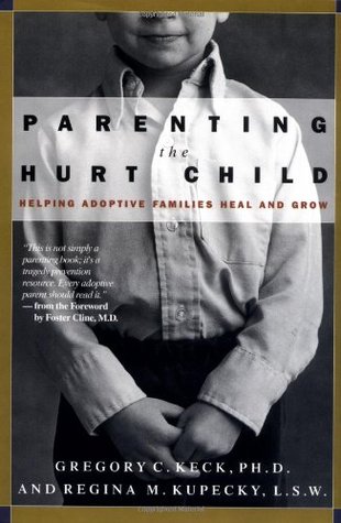 Parenting the Hurt Child: Cómo ayudar a las familias adoptivas a sanar y crecer
