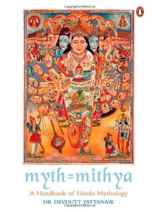 Mito = Mithya: Un manual de la mitología hindú