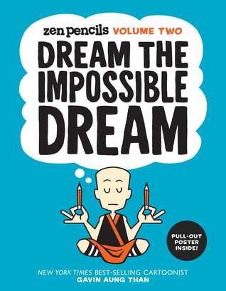 Dream the Impossible Dream: Lápices de zen: Volumen dos