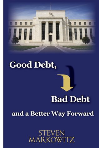 Buena deuda, mala deuda y una mejor manera de seguir