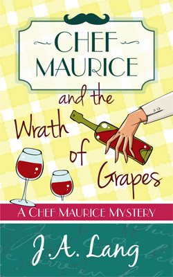 Chef Maurice y la Ira de las Uvas
