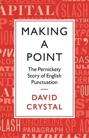 Haciendo un Punto: La Pernickety Story of English Punctuation
