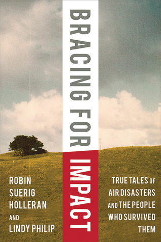 Apoyo para el impacto: verdaderos cuentos de desastres aéreos y las personas que los sobrevivieron