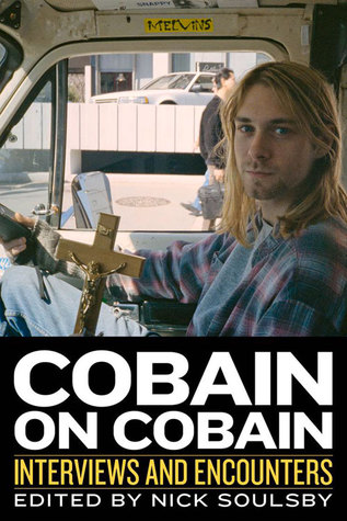 Cobain en Cobain: Entrevistas y encuentros