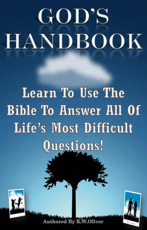 Manual de Dios: ¡Aprenda a usar la Biblia para responder a todas las preguntas más difíciles de la vida!