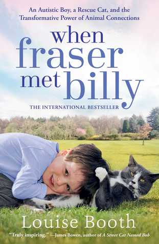 Cuando Fraser se encontró con Billy: un niño autista, un gato de rescate y el poder transformador de las conexiones animales