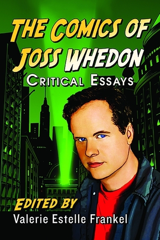 Los tebeos de Joss Whedon: ensayos críticos