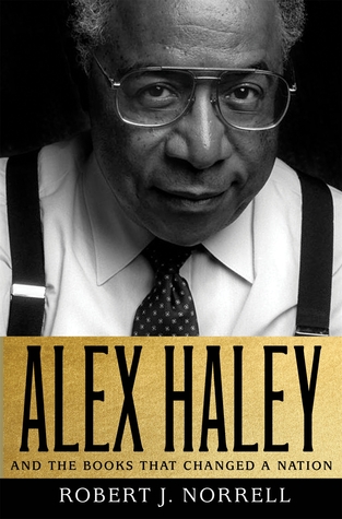 Alex Haley: Y los libros que cambiaron una nación