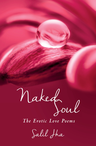 Naked Soul: Los poemas del amor erótico