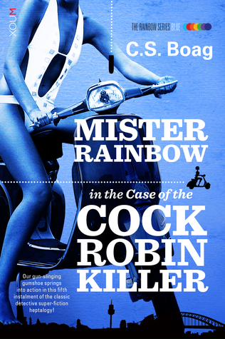 Mister Rainbow en el caso del matón Robin Killer