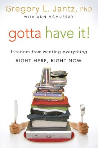 Gotta Have It !: La libertad de querer todo aquí, ahora mismo