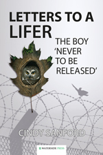 Letters to a Lifer: El chico nunca será liberado