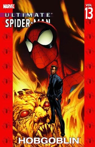 Ultimate Spider-Man, Volumen 13: El Hobgoblin
