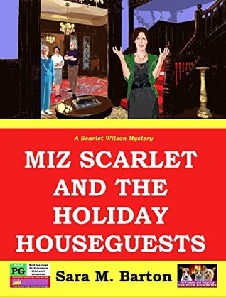 Miz Scarlet y las casas de vacaciones