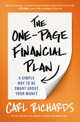 El Plan Financiero de una página: Una forma sencilla de ser inteligente acerca de su dinero