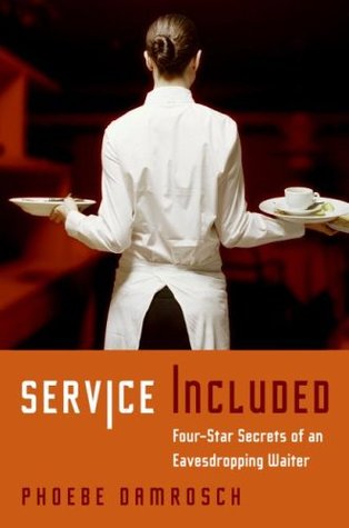 Servicio incluido: Secretos de cuatro estrellas de un camarero de espionaje