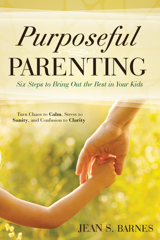 Parenting Propicio: Seis pasos para sacar lo mejor de sus hijos