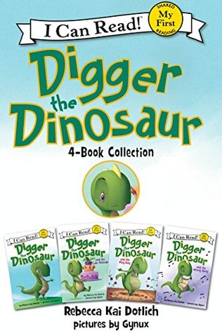 Digger el dinosaurio 4-Book Collection: Digger el dinosaurio, el error de pastel, el día del juego, la canción equivocada