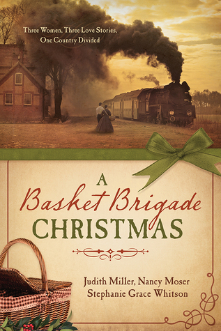 Una Navidad de la brigada de la cesta: Tres mujeres, tres historias del amor, un país dividido