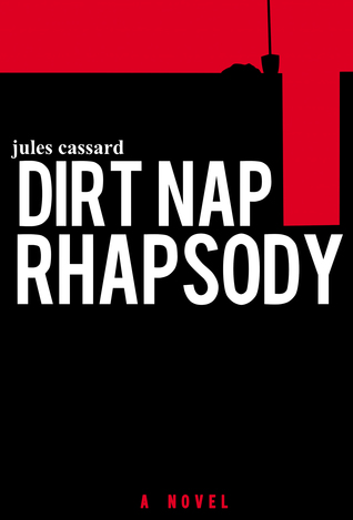 Dirt Nap Rhapsody