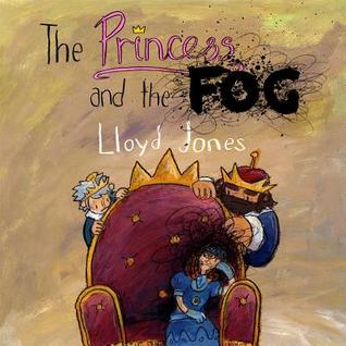 La princesa y la niebla: una historia para niños con depresión