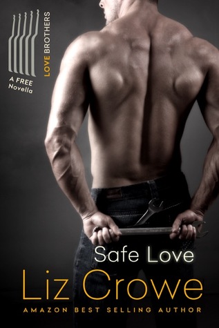 Amor seguro: Una novela del compañero de los hermanos del amor