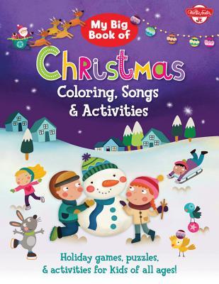 Mi gran libro de Navidad Colorear, canciones y actividades: ¡Una aventura interactiva en la diversión de vacaciones de dibujo!