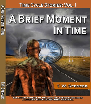 Un Breve Momento En el Tiempo, Historias del Ciclo del Tiempo: Vol. 1