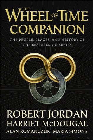 The Wheel of Time Companion: La gente, los lugares y la historia de la serie más vendida
