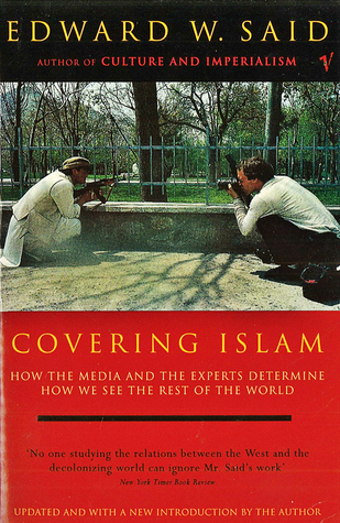 Cubrir el Islam: cómo los medios de comunicación y los expertos determinan cómo vemos el resto del mundo