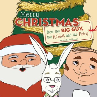 Feliz Navidad de la Big Guy, el conejo y la hada