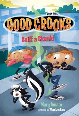Buen Crooks libro tres: ¡Sniff una mofeta!
