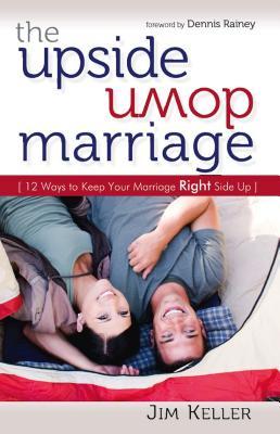 El matrimonio al revés: 12 maneras de mantener su derecho de matrimonio hacia arriba