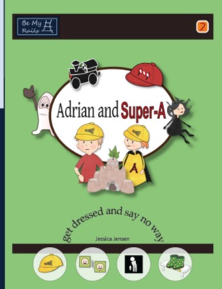 Adrian y Super-A se visten y dicen que no hay manera: habilidades de vida para niños con autismo y TDAH