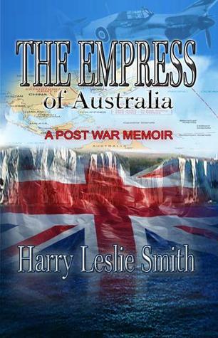 La emperatriz de Australia: Una Memoria de la posguerra